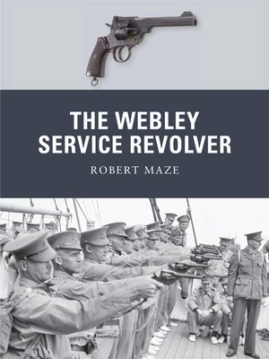cover image of The Webley Service Revolver
